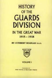 Cover of: Guards Division in the Great War by C. Headlam