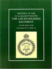 Cover of: History of the 1st and 2nd Battalions: The Leicestershire Regiment in the Great War