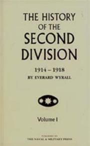 The history of the Second Division, 1914-1918 by Everard Wyrall