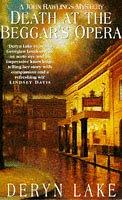 Cover of: Death at the Beggar's Opera (A John Rawlings Mystery) by Deryn Lake