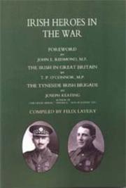 Cover of: (Tyneside Irish Brigade) Irish Heroes in the War by Joseph Keating, T. P. O'Connor