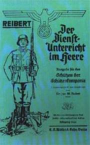 Cover of: Der Dienstunterricht im Heere: Ausgabe für den Schützen der Schützenkompanie