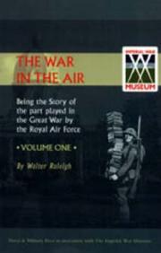 Cover of: War in the Air: Being the Story of the Part Played in the Great War by the Royal Air Force