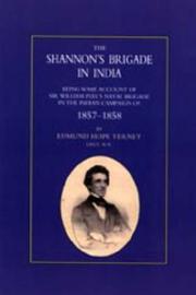 Cover of: Shannon OS Brigade in India, Being Some Account of Sir William Peel OS Naval Brigade in the Indian Campaign of 1857-1858