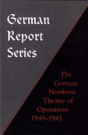Cover of: German Northern Theatre of Operations 1940-45 (German Report)