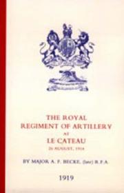 Cover of: Royal Regiment of Artillery at Le Cateau by A. F. Becke