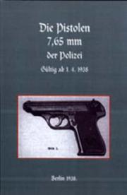 Cover of: 7.65mm Police Pistols (German)