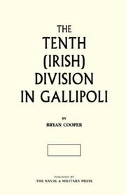 The Tenth (Irish) Division in Gallipoli by Bryan Cooper