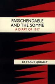 Cover of: Passchendaele And the Somme. a Diary of 1917