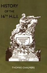 Cover of: History of the 16th Battalion the Highland Light Infantry City of Glasgow Regiment