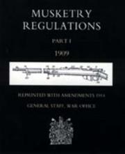 Cover of: Musketry Regulations, 1909 by War Office, War Office