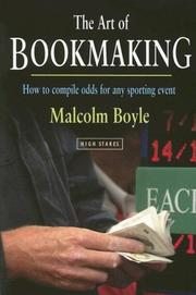 Cover of: The Art of Bookmaking: How to Compile Odds for any Sporting Event