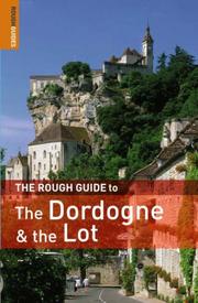 Cover of: The Rough Guide to Dordogne and the Lot 3 (Rough Guide Travel Guides)