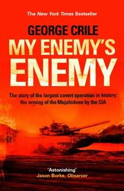 Cover of: My Enemy's Enemy by George Crile III