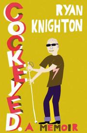 Cover of: Cockeyed by Ryan Knighton, Ryan Knighton