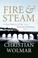 Cover of: Fire and Steam