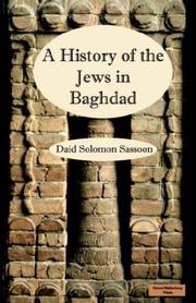 Cover of: The History of the Jews in Baghdad