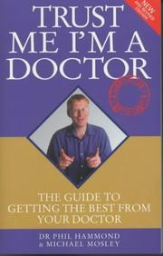 Cover of: Trust Me I'm a Doctor