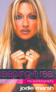 Keeping it Real  (My Autobiography) by Jodie Marsh