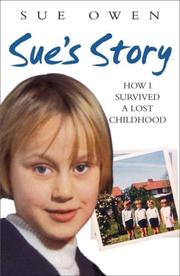 Cover of: Sue's Story: How I Survived a Lost Childhood