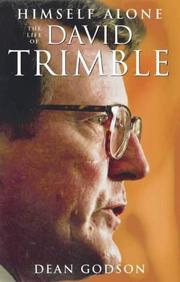 Cover of: Himself alone: David Trimble and the ordeal of Unionism