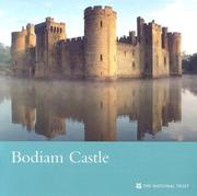 Cover of: Bodiam Castle (East Sussex) (National Trust Guidebooks Ser.)