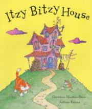 Itzy Bitzy House by Christine Morton-shaw