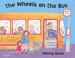 Cover of: The Wheels on the Bus (Little Orchard Board Books)