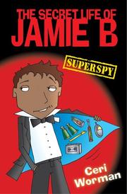 Cover of: The Adventures of Jamie B, Superspy (Red Apple)