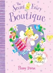 Cover of: The Secret Fairy Boutique (Secret Fairy) by Penny Dann, Penny Dann