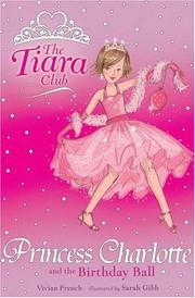 Princess Charlotte and the Birthday Ball (Tiara Club) cover