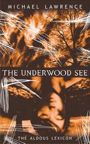 Cover of: The Underwood See (Aldous Lexicon Trilogy) by Michael Lawrence