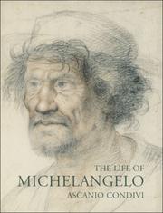Cover of: The Life of Michelangelo by Ascanio Condivi