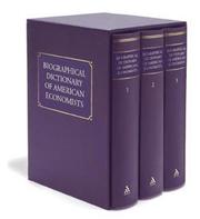 Cover of: The Biographical Dictionary of American Economists by Ross B. Emmett