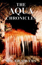 Cover of: The Aqua Chronicles: Autobiographical Reflections