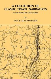 Cover of: A Collection of Classic Travel Narratives by Ian, Mackintosh
