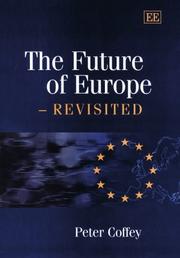 Cover of: The Future of Europe-Revisited by Peter Coffey