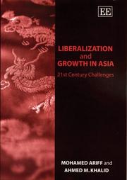 Cover of: Liberalization and Growth in Asia: 21st Century Challenges