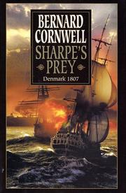 Cover of: Sharpe's prey : Richard Sharpe and the Expedition to Copenhagen, 1807 by Bernard Cornwell