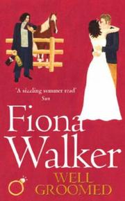 Cover of: Well groomed by Fiona Walker