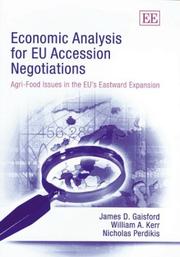 Cover of: Economic Analysis for Eu Accession Negotiations: Agri-Food Issues in the Eu's Eastward Expansion
