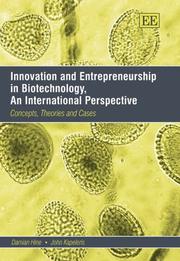 Innovation and entrepreneurship in biotechnology, an international perspective by Damian Hine