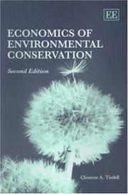 Cover of: Economics of environmental conservation by C. A. Tisdell