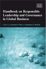 Cover of: Handbook on responsible leadership and governance in global business / [edited by] Jonathan P. Doh and Stephen A. Stumpf.