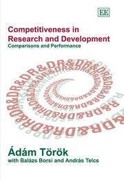 Cover of: Competitiveness in research and development: comparisons and performance