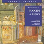 Cover of: La Boheme: An Introduction to Puccini's Opera (Opera Explained)