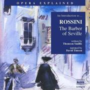 Cover of: The Barber of Seville: An Introduction to Rossini's Opera (Opera Explained)