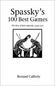 Cover of: Spassky (Hardinge Simpole Chess Classics) | Bernard Cafferty