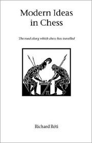 Cover of: Modern Ideas in Chess by Richard Reti, Harry Golombek