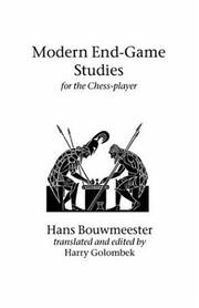 Cover of: Modern End-game Studies for the Chess Player